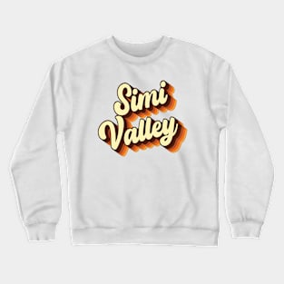 Retro 70s Groovy Calligraphy Simi Valley Crewneck Sweatshirt